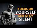 Focus on Yourself: Stoic Philosophy for Inner Peace \u0026 Mental Strength | Stoicism