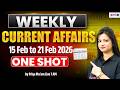 Weekly Current Affairs 2026 | 15 -21 February Current Affairs 2026 |Most Imp Current Affairs | Priya