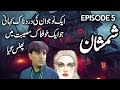 Shamshaan || Episode 5 || Puranay Khdandar Ki Badrooh || Urdu Horror Story