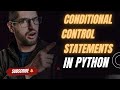 Conditional Statements in Python | if, else, elif ,Nested if Explained for Beginners Python Tutorial