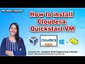 Cloudera Quickstart VM Installation | Cloudera Hadoop Installation | Tutorial | The Basic Teacher