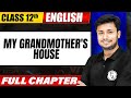 My Grandmother's House One Shot | Class 12 | English | Bihar Boards Wallah