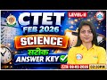 CTET Science Answer Key 2026 | CTET Science Paper Solution | CTET Science Exam Analysis Level 2