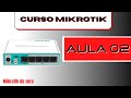 Class 02 Mikrotik - Configuring the internet in RB
