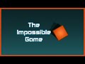 The Impossible Game - All Levels - Complete (PC)