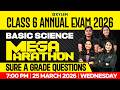 Class 6 Basic Science Annual Exam 2026 | Mega Marathon | Xylem Class 6
