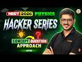 NEET 2026 Physics Hacker Series 🚀 | Concept-to-Question Approach | ACP Sir