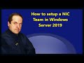 How to setup a NIC Team in Windows Server 2019