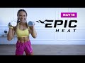 DISCIPLINED Dumbbell HIIT Workout / Full Body | EPIC Heat - Day 10