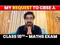 My REQUEST to CBSE 🙏🏻 Class 10th Maths Exam | CBSE Board Exams 2026 | Ritik Mishra