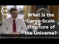 Avi Loeb - What is the Large-Scale Structure of the Universe?