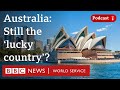 What are some of the key issues facing Australia? - World Questions podcast, BBC World Service