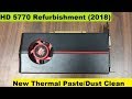 AMD Radeon HD 5770 Refurbishing (2018)