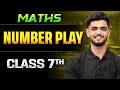Number Play Class 7 One Shot || Maths || Priyanshu Sir