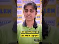 ➡️ Daily Routine for 300/300 | Sneha Pareek कैसे बनी JEE Main Topper?  #shorts