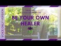 15 Minute Healing Meditation: You are Your Own Healer | Mindful Movement