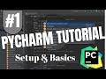 Pycharm Tutorial #1 - Setup \u0026 Basics