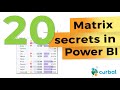 20 tricks to finally master the Matrix visualization in Power BI!!