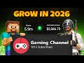 How to Grow a Gaming Channel in 2026 (FAST GROWTH STRATEGY) 