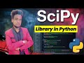 SciPy in Python in Hindi 🔥 | Full SciPy Tutorial for Data Science | Install, Import \u0026 Use Explained