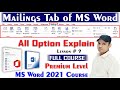 Complete use of Mailing Tab of MS Word 2021 | Complete MS Word 2021 Course in Hindi