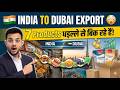 Top 7 Products You Can Export to UAE | High Demand Export Business Ideas | By Rajnish Sir | CIES