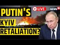 Russia Ukraine War Updates Live | Explosions Rock Kyiv | Multiple Explosion Hit Ukrainian Capital