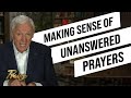 Dr. David Jeremiah: Why Doesn't God Answer My Prayers? | Praise on TBN