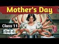 Mother's Day class 11 (2025 - 26) Line by Line explanation | animated | English for All | snapshots