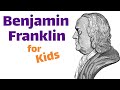 Benjamin Franklin for Kids | Inventor, Scientist, \u0026 Founding Father