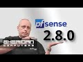 How to Upgrade to pfSense 2.8.0 (Full Walkthrough + New Features!)