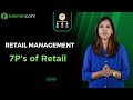 Retail Management | 7P’s of Retail | Tutorialspoint