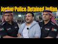 Police Detained Me in Jordan Airport - Serious Matter 😨🇯🇴 |Jordan Road Trip| #Ep-1