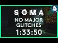 SOMA · No Major Glitches Speedrun in 1:33:50