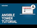 Ansible Tower Tutorial | What Is Ansible Tower? | DevOps Tools | DevOps Training | Edureka