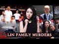 He Killed Entire Family to Steal Their Success, and Their Teenage Daughter｜Lin Family Murders