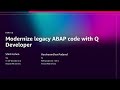 AWS re:Invent 2025 - Modernize legacy ABAP code with Q Developer (MAM348)