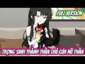Trọng Sinh Thành Thần Thú Của Nữ Thần Full Version | 19 VietSub