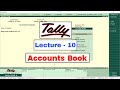 Tally Class - Lecture 10 | Account Books | Tally ERP 9 Course in Hindi
