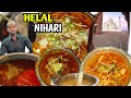 DELHI NIHARI | HILALA NIHARI | जमा मस्जिद की मशहूर निहारी | असली निहारी |