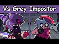 Vs Grey Impostor Human (VS Impostor But Human V2 Cancelled build) - FNF