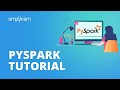 PySpark Tutorial | PySpark Tutorial For Beginners | Apache Spark With Python Tutorial | Simplilearn