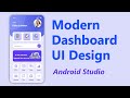 ✅ Android UI Design Mobile dashboard UI Tutorial | android projects