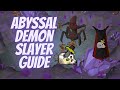 Abyssal Demon Slayer Guide OSRS! How I SLAY Demons!