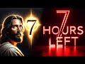 ⚠️MY CHILD IN JUST 7 HOURS.... । God's Message Now For You Today | God Helps