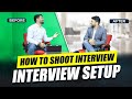 Interview Studio Setup | How to Shoot an Interview | Interview lighting Tutorial