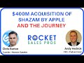 Ep. 41 - $400M Acquisition of Shazam by Apple and the Journey with Chris Barton - Founder/CEO