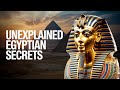 Egypt’s Most SHOCKING Secrets Finally EXPOSED | The UnXplained Truth