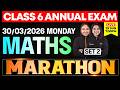 CLASS 6 Annual EXAM 30/03/2026 Monday | Maths Marathon (set 2)