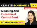 Meaning And Function of Central Bank - Money And Banking | Class 12 Macroeconomics 2022-23